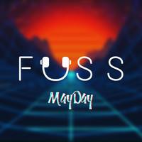 FUSS - Mayday (Explicit)