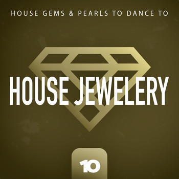 Various Artists - House Jewelery, Vol. 10