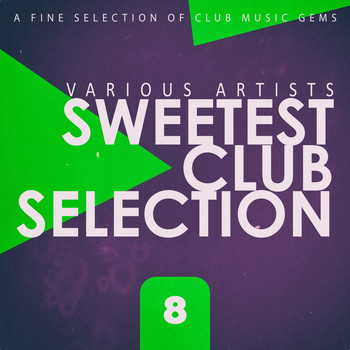 Various Artists - Sweetest Club Selection, Vol. 8