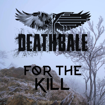 Deathbale - For the Kill