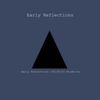Early reflections - Early Reflections