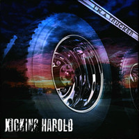 Kicking Harold - I'm a Trucker (Explicit)