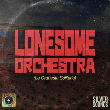 Silver Sounds - Lonesome Orchestra