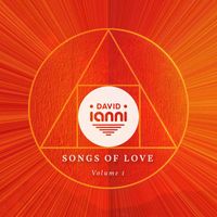 David Ianni - Songs of Love, Vol. 1