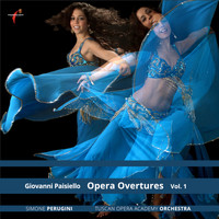 Simone Perugini & Tuscan Opera Academy Orchestra - Paisiello: Opera Overtures, Vol. 1