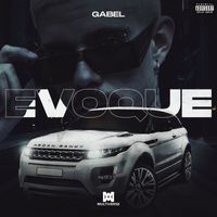 Gabel - Evoque (Explicit)