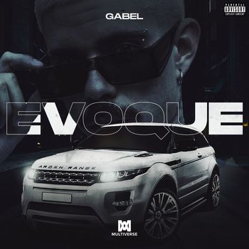 Gabel - Evoque (Explicit)