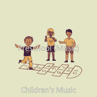 Children's Music - Preschool (Music)