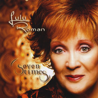 Lulu Roman - Seven Times