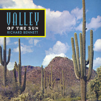 Richard Bennett - Valley Of The Sun