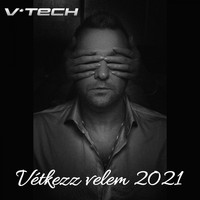 V-Tech - Vétkezz velem 2021