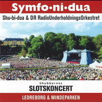 Shu-Bi-Dua - Shubbernes Slotskoncert (Live)