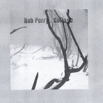 Rob Perry - Collage