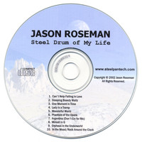 Jason Roseman - Steel Drum of My Life