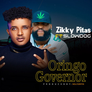 Zikky Pitas featuring Slowdog - Oringo Governor
