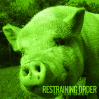 Restraining Order - Five on Green