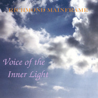 Richmond Mainframe - Voice of the Inner Light