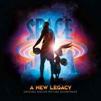 Various Artists - Space Jam: A New Legacy (Original Motion Picture Soundtrack)