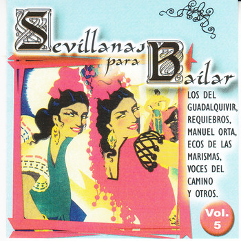 Varios Artistas - Sevillanas para Bailar, Vol. 5