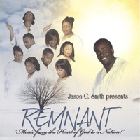 Remnant - Jason C. Smith Presents Remnant