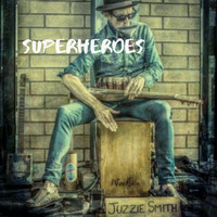 Juzzie Smith - Superheroes