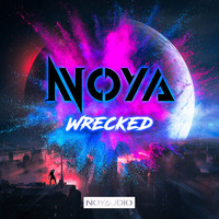 Noya - Wrecked (Explicit)