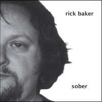 Rick Baker - Sober