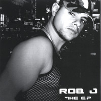 Rob J - The EP