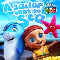 LooLoo Kids - A Sailor Went to Sea