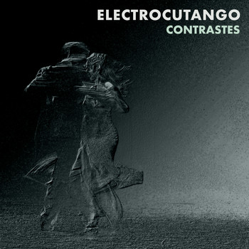Electrocutango - Contrastes