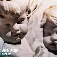 Passa Porto - Neonata