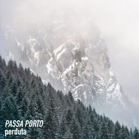 Passa Porto - Perduta
