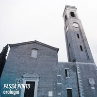 Passa Porto - Orologio