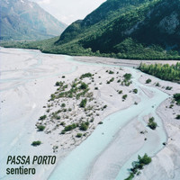 Passa Porto - Sentiero