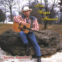 Ron Wayne Atwood - Spirits Together