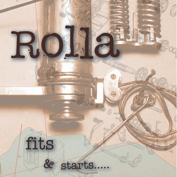 Rolla - Fits & Starts