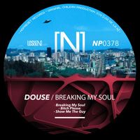 Douse - Breaking My Soul (Explicit)