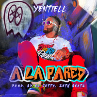 Yentiell - A la Pared (Explicit)