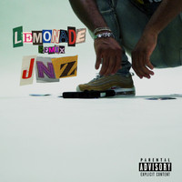 JNZ - Lemonade ( Remix ) (Explicit)