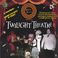Robert Jackson - Twilight Theatre: Act One - Disc One
