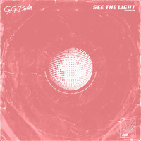 Go Go Berlin - See the Light (Explicit)