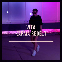 Vita - Karma Regelt (Explicit)