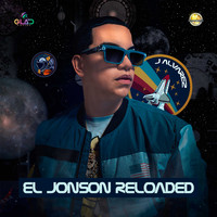 J Alvarez - El Jonson Reloaded (Explicit)