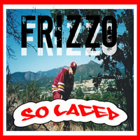 Frizzo - So Laced (Explicit)