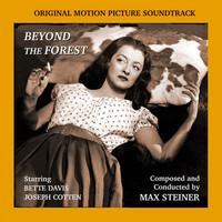 Max Steiner - Beyond the Forest