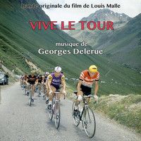 Georges Delerue - Vive le tour ! (Bande originale du film)