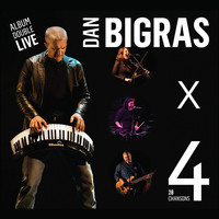 Dan Bigras - Dan bigras X 4 (Live [Explicit])