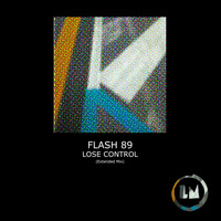 Flash 89 - Lose Control (Extended Mix)
