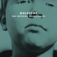 Molesome - Tim (Original Soundtrack)