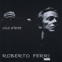 Roberto Ferri - Vivo D'arte
